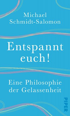 Michael Schmidt-Salomon - Entspannt euch!